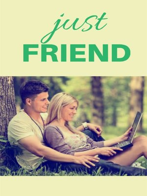 cover image of Just a Friend